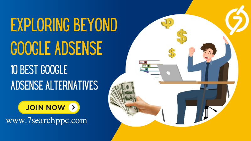 Exploring Beyond Google AdSense 10 Best Google AdSense Alternatives