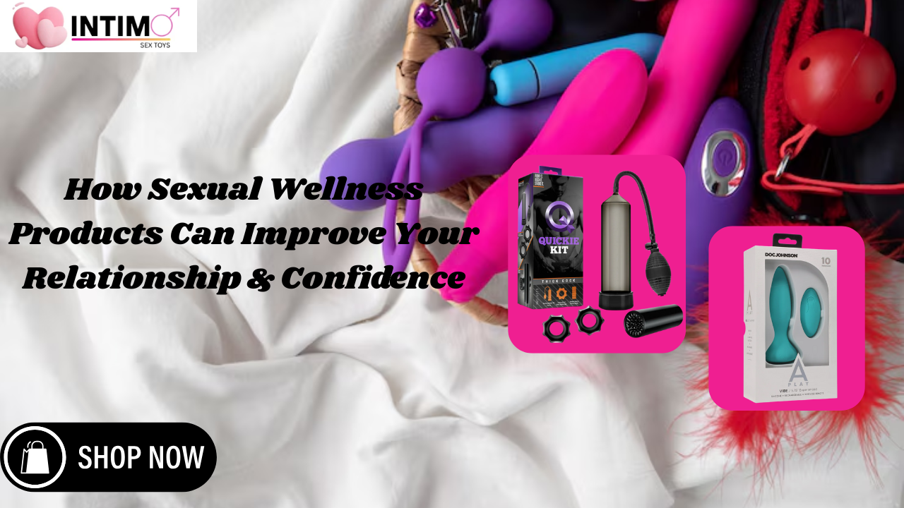 Sexual Wellness Products