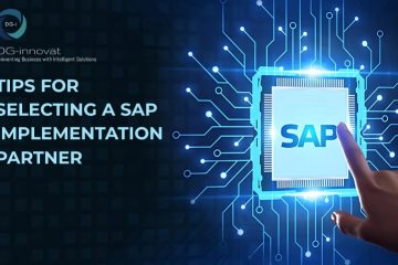 Tips For Selecting A Sap Implementation Partner