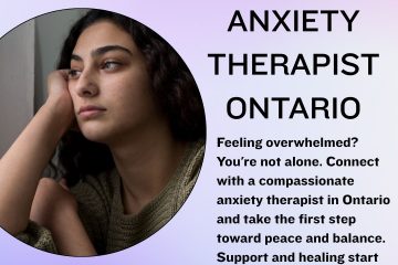 Anxiety therapist Ontario