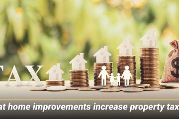 What Home Improvements Increase Property Taxes in Texas