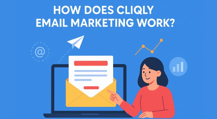 Cliqly Email Marketing