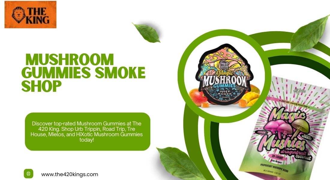 Mushroom Gummies Smoke Shop